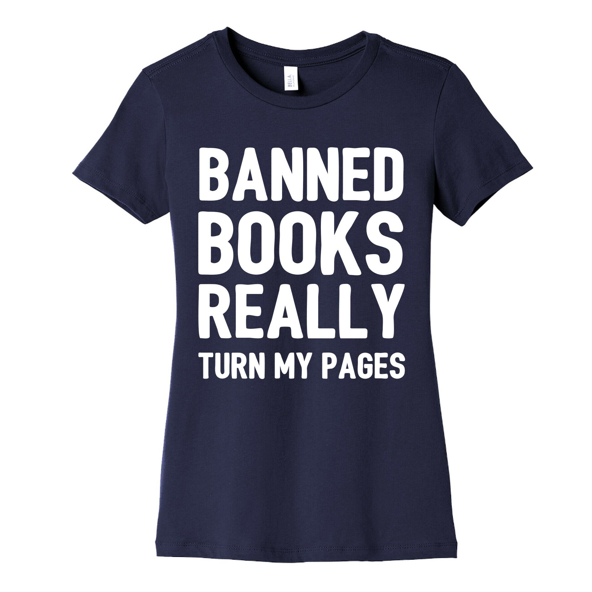 Banned Books Really Turn My Pages Women's Cotton Tee